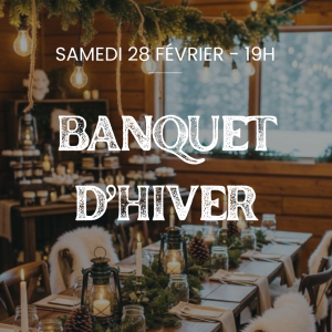 Banquet d’Hiver – Repas en cave