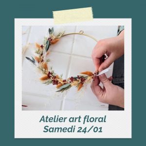 Atelier Floral - Samedi 24 janvier