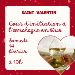 Atelier St-Valentin - Cour Œnologie en Duo