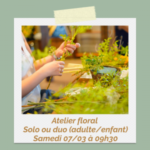 Atelier Floral - Samedi 7 mars