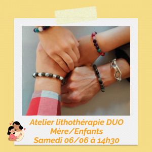 Atelier Lithothérapie - Spécial Fête des mères - Samedi 6 juin